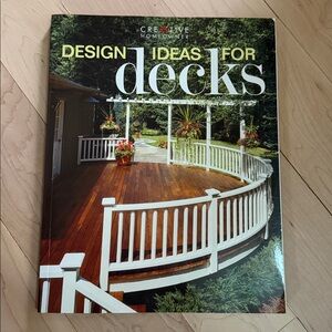 Design Ideas for Decks - Creative Homeowner Inspiration Book